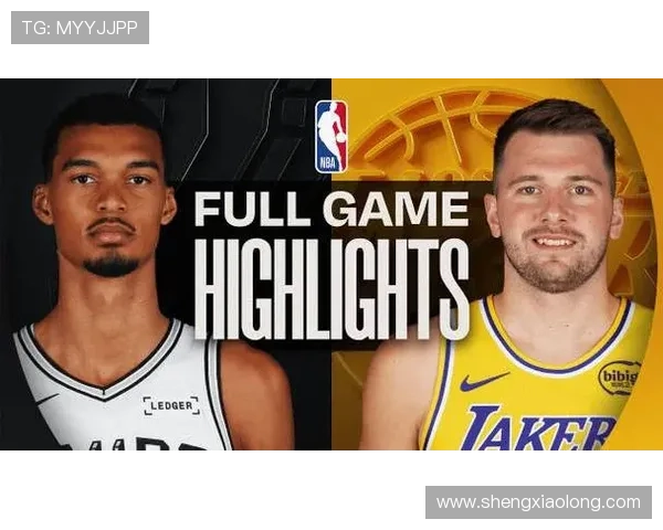 东契奇三双领衔湖人险胜马刺 艾顿双十文班19分表现亮眼